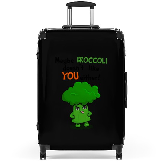 Maybe Broccoli Doesnt Like You Either Funny Kawaii Suitcases