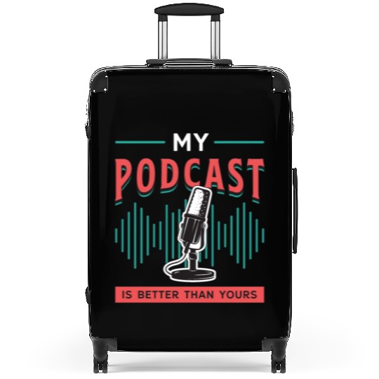 Podcasting My Podcast Is Better Than Microphone Suitcases