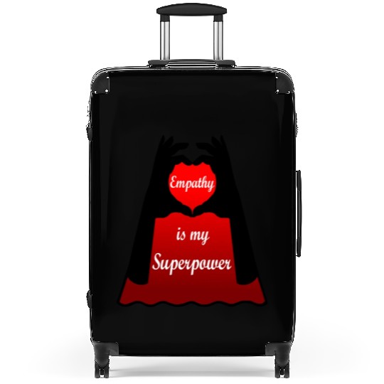 Empathy is my Superpower Cape Suitcases