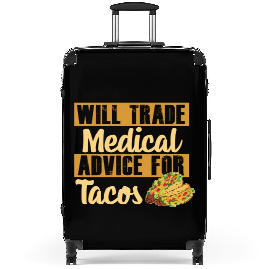 Nurse Will Trade Medical Advice For Tacos Suitcases