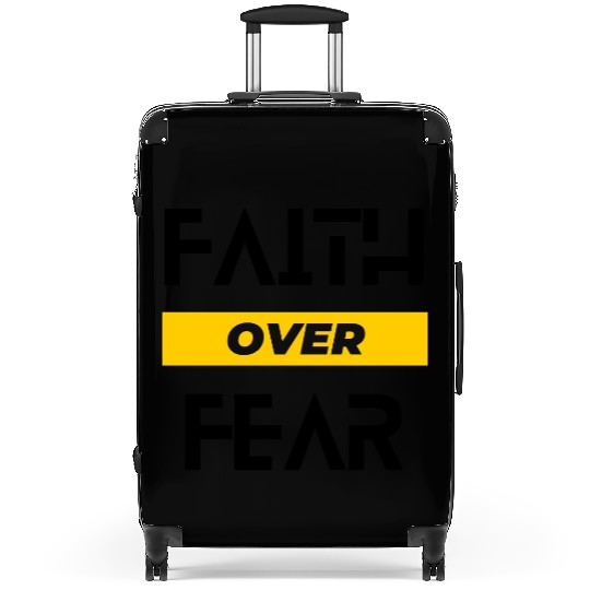 FAITH OVER FEAR Suitcases