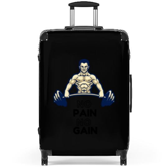 NO PAIN NO GAIN Suitcases ALL ABOUT HARD WORK