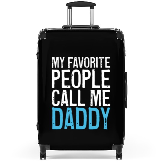 Mens My Favorite People Call Me Daddy Suitcases