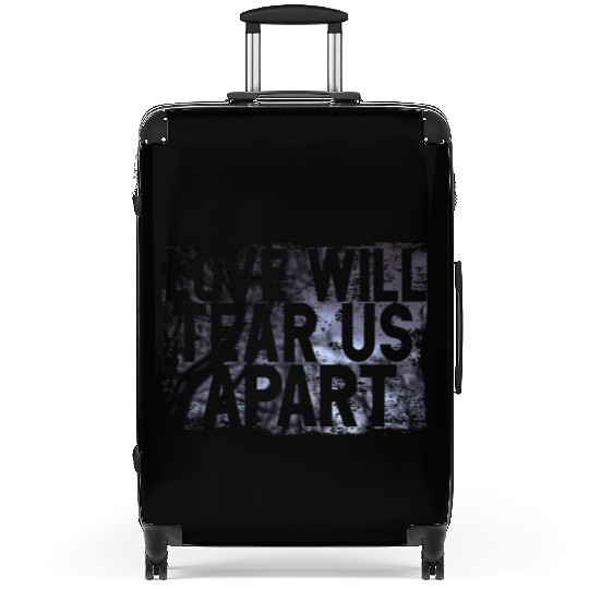 LOVE WILL TEAR US APART Suitcases