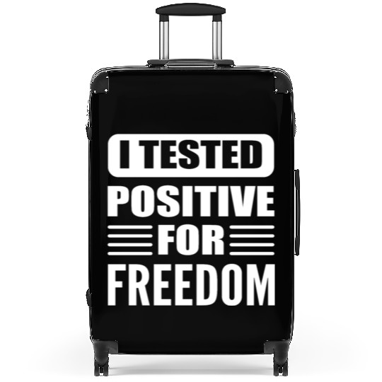 I Tested Positive For Freedom LGBT Suitcases