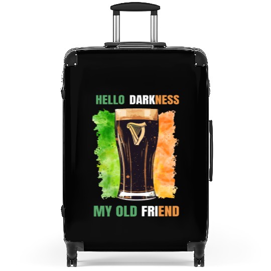Hello Darkness My Old Friend Irish Stout Suitcases