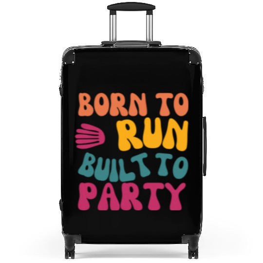 Birthday Gift For Her Born To Run Built To Party C Suitcases
