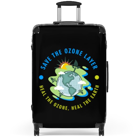 SAVE OZONE LAYER HEAL THE OZONE HEAL THE EARTH Suitcases