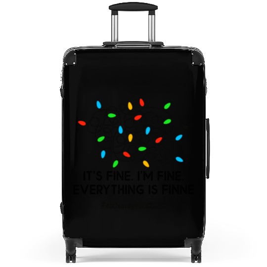 Everything Is Fine Christmas Lights Ela Teacher Suitcases