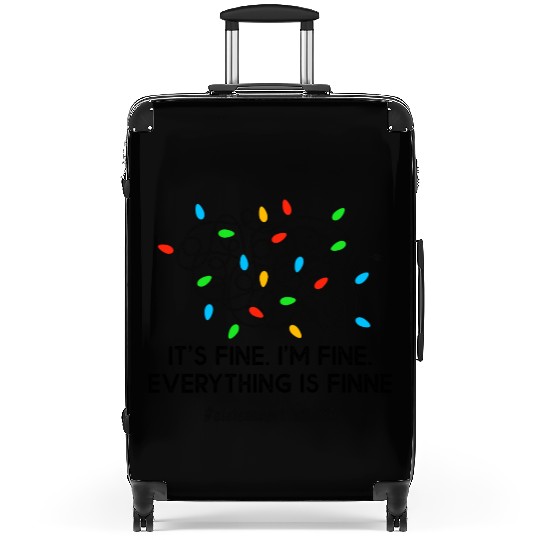 Everything Is Fine Christmas Lights Ela Teacher Suitcases