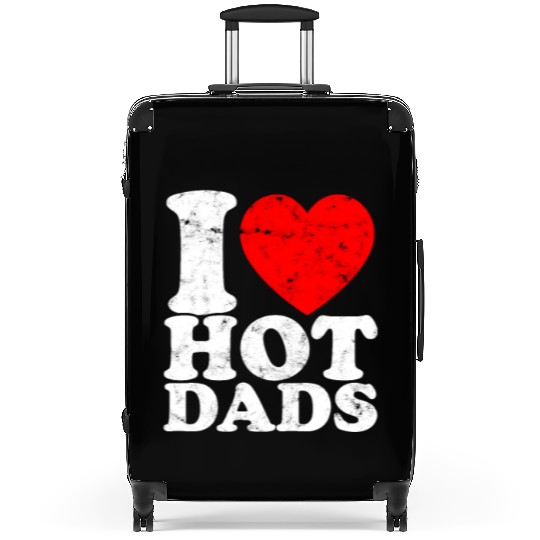 I LOVE HOT DADS - Dadbod Suitcases
