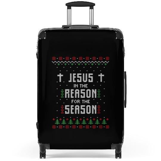 Jesus Is The Reason For The Season Ugly Suitcases