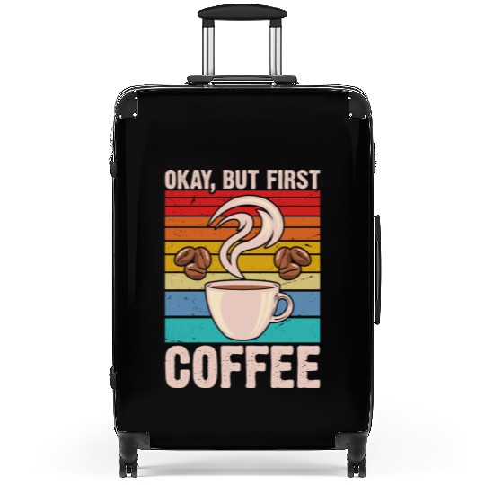 Okay, but First Coffee Retro Suitcases