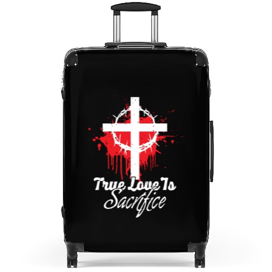 True Love Is Sacrifice Love Jesus Christian Suitcases