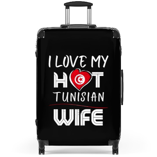 Funny I Love My Hot Tunisian Wife Husband Suitcases