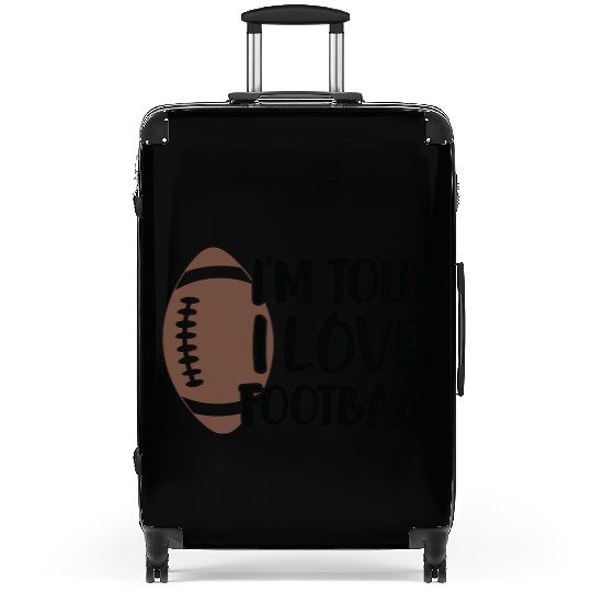 I m Told I Love Football Suitcases