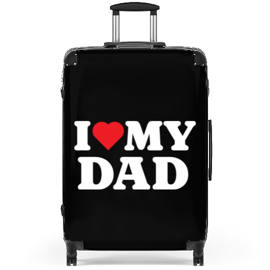 I Love My Dad Suitcases