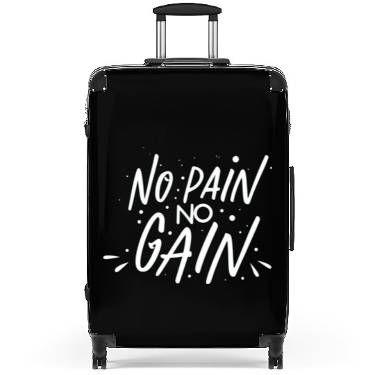 No Pain No Gain Suitcases