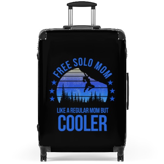 Free Solo Mom Rock Climbing Climber Fan Mothers Suitcases