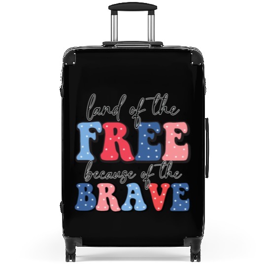 Land of the free because the brave Suitcases