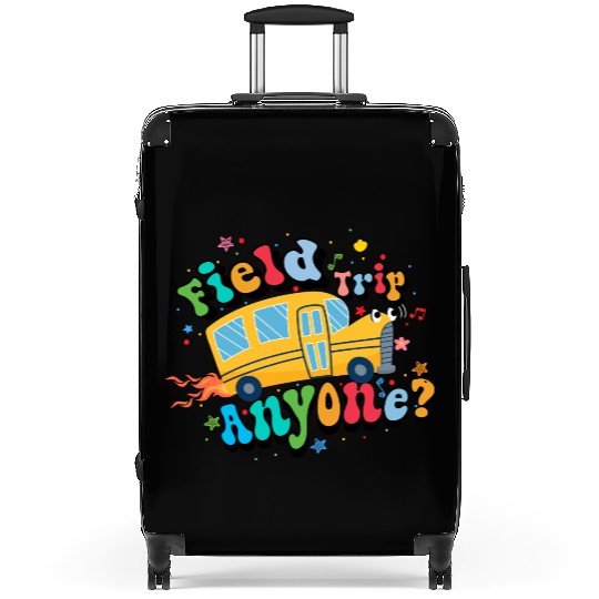 field trip anyone Funny dadschool groovy school bu Suitcases