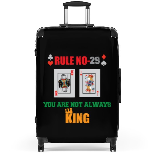 You Are Not Always King-Playing Card Suitcases