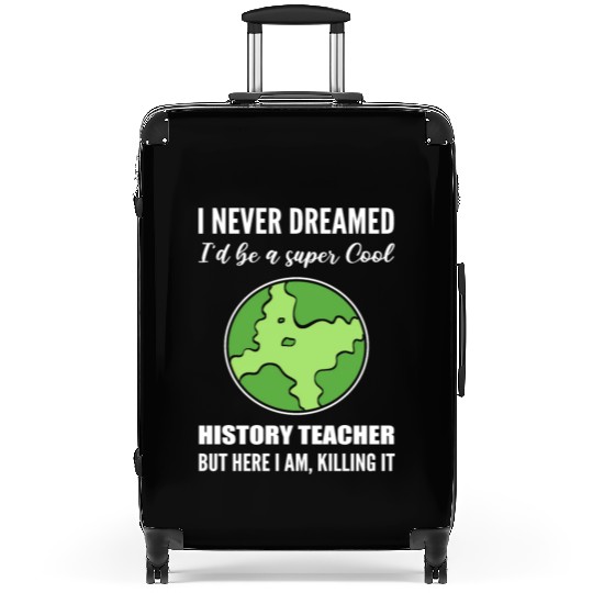 Cool History Teacher Novelist Gift Suitcases