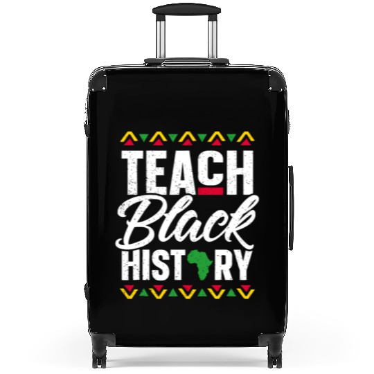 School Teacher Gift 2023 Teach Black History Month Suitcases