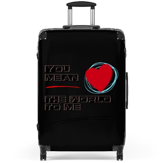 Gifts for boyfriend You mean the world to me Suitcases