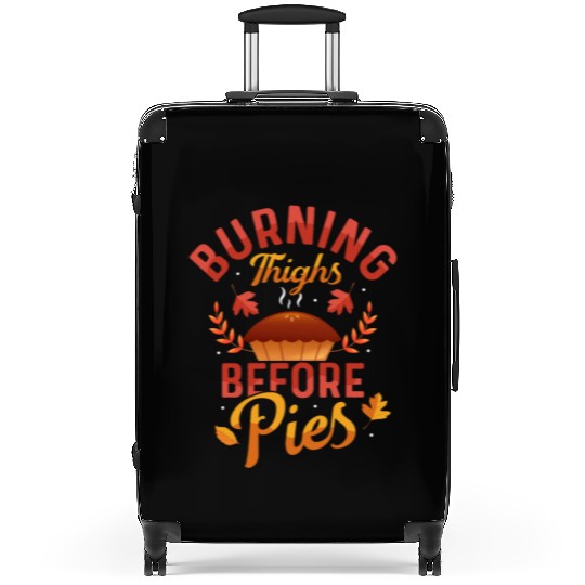 Burning Thighs Before Pies Thanksgiving Fitness Suitcases