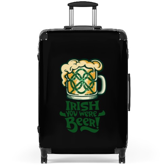 Irish you were beer Suitcases
