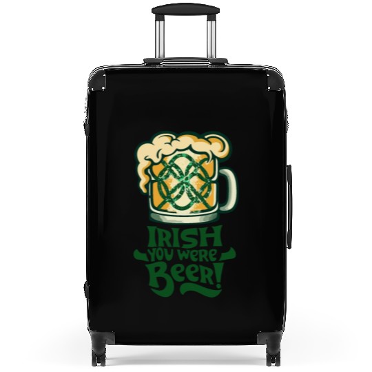 Irish you were beer Suitcases