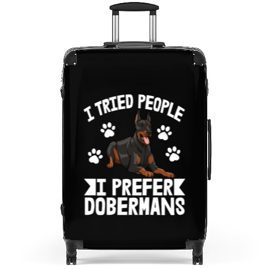 I Tried People I Prefer Doberman Suitcases