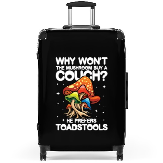 The Mushroom Buy A Coach He Prefers Toadstools Suitcases