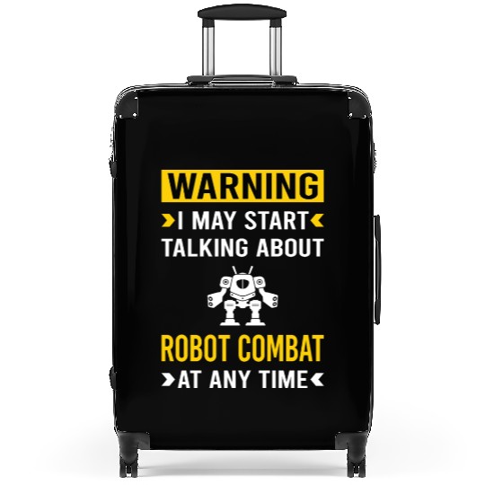 Warning Robot Combat Robots Suitcases