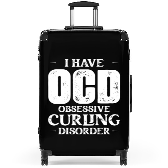 I Have OCD Obsessive Curling Disorder Curler Ice S Suitcases