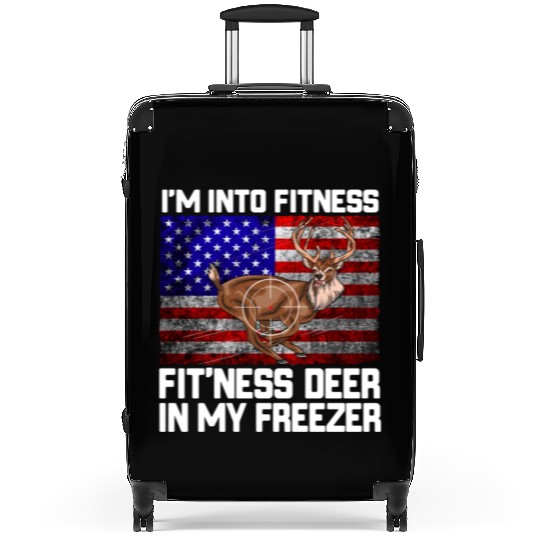 I'm Into Fitness Fit'ness Deer In My Freezer Suitcases