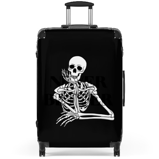 Never Better Skeleton sticker & Suitcases