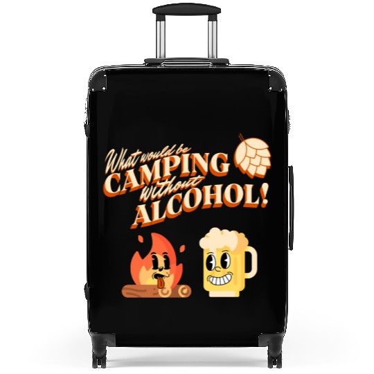 What Would Be Camping Without Alcohol Suitcases