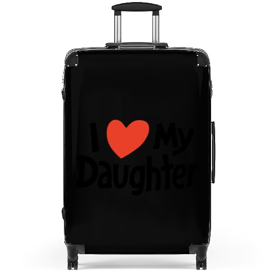 I love my daughter Suitcases