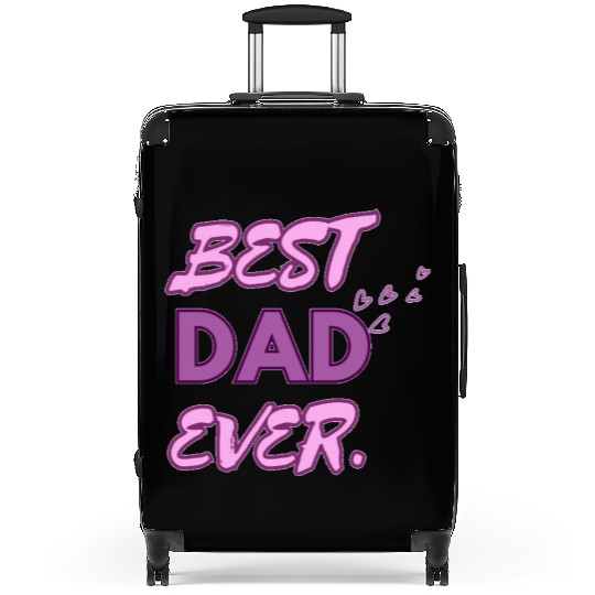 BEST DAD EVER Suitcases