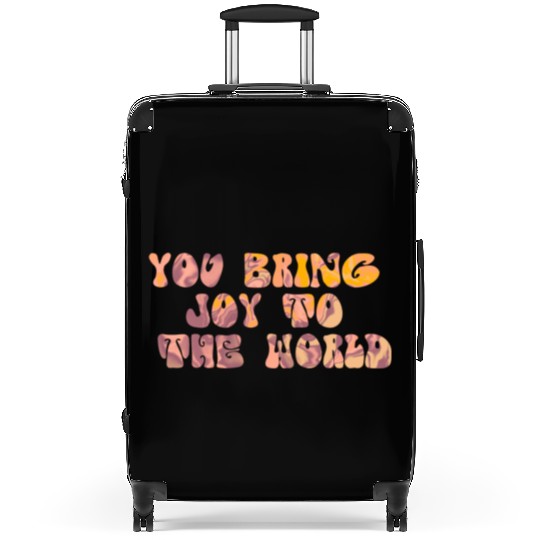 You Bring Joy To The World Suitcases