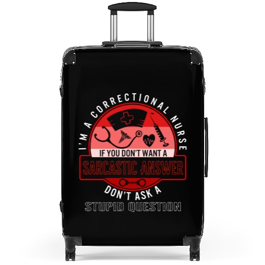 Nurse Suitcases, I'm A Correctional Nurse Hand Cuffs