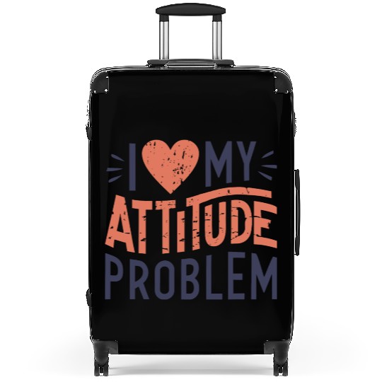 I heart my attitude problem Suitcases