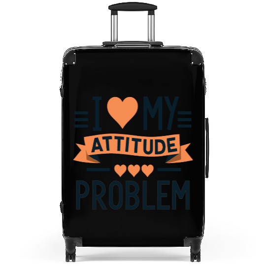 I heart my attitude problem Suitcases