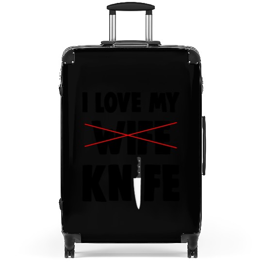 I Love My Wife Knife Suitcases