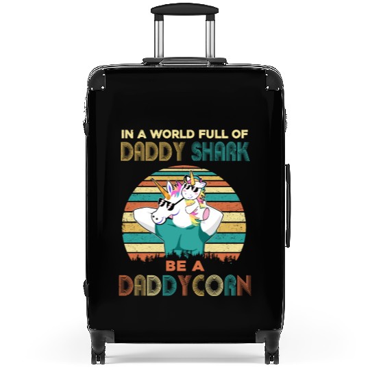 World Full Of Be A Daddycorn Dad And Baby Suitcases