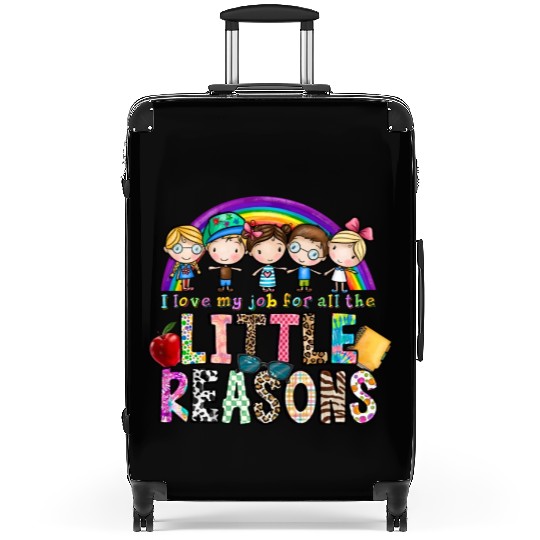 I Love My Job for All the Little Reasons Suitcases