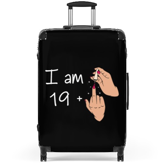 I Am 19 + 1 Middle Finger Suitcases I Am 19 Plus,