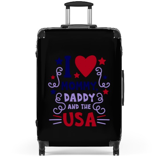 I love mommy daddy and the usa - New Suitcases